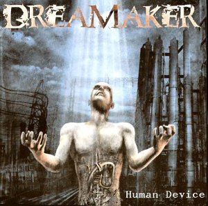 Dreamaker/Human Device@Import-Eu@Incl. Bonus Track